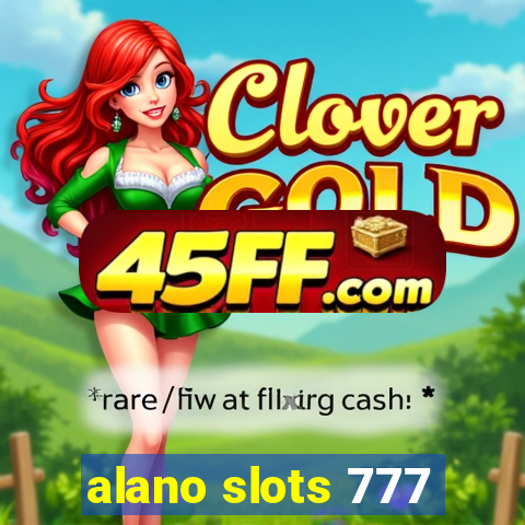 alano slots 777